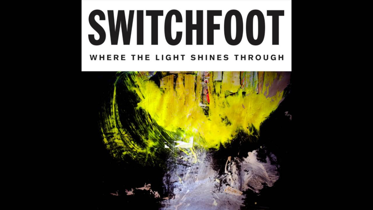 Album Review Switchfoot Where the Light Shines Through The