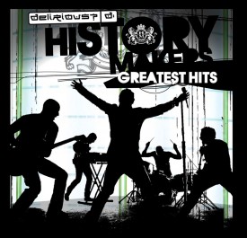 Delirious History Makers cover