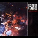 #77 Robert Randolph & The Family Band - Live at the Wetlands|Dare|2002