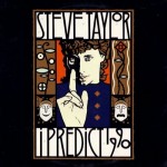 #90 Steve Taylor - I Predict 1990|Myrrh|1987